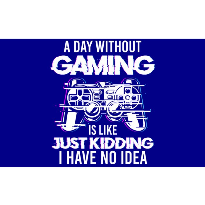 Video Gamers Teen Gaming A Day Without Gaming Is Like Gaming Gift Bumper Sticker