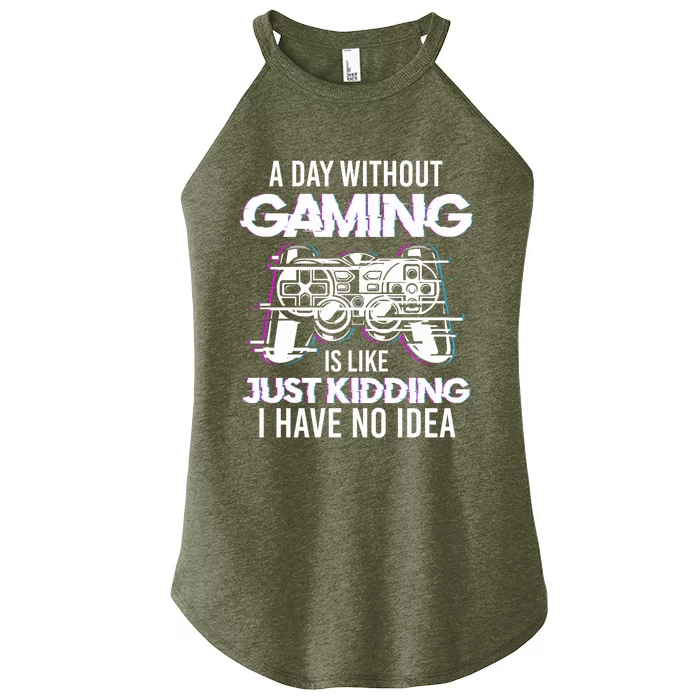 Video Gamers Teen Gaming A Day Without Gaming Is Like Gaming Gift Women’s Perfect Tri Rocker Tank