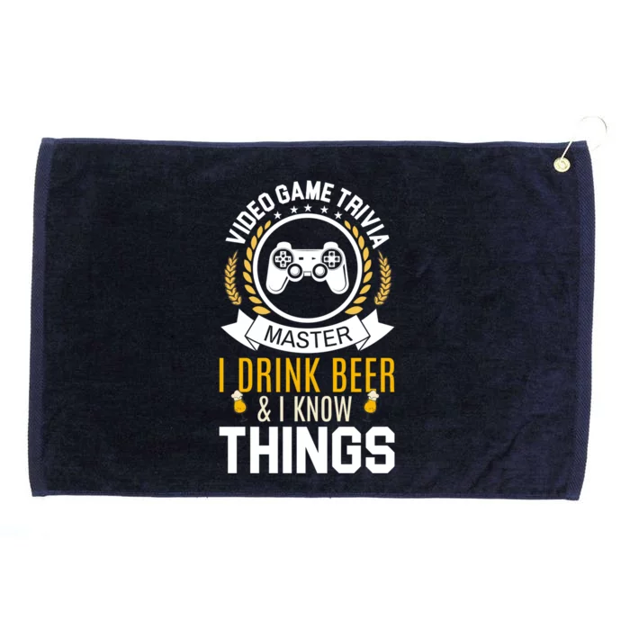 Video Game Trivia Master I Beer And I Know Things Gift Grommeted Golf Towel