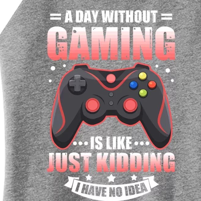 Video Gamers Teen Gaming A Day Without Gaming Is Like Gamers Gift Women’s Perfect Tri Rocker Tank