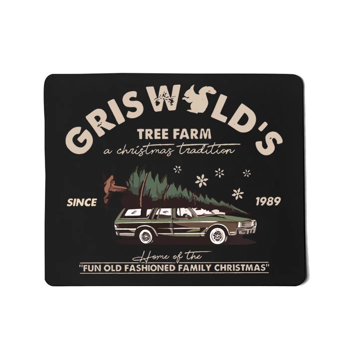 Vintage Griswolds Tree Farm Christmas Tradition Griswold Since 1989 Mousepad