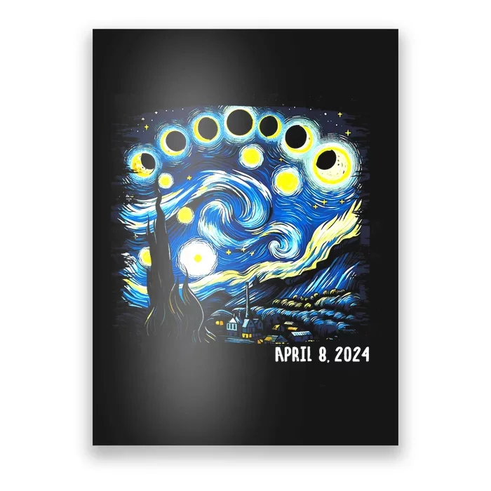 Van Gogh Total Solar Eclipse April 8th 2024 Poster