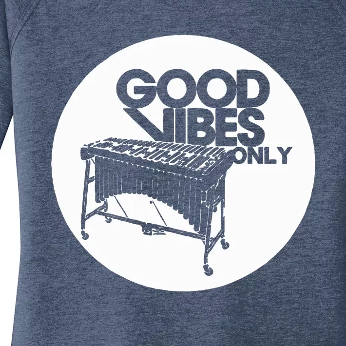 Vibraphone Good Vibes Only Vibraphonist & Marimba Player Women's Perfect Tri Tunic Long Sleeve Shirt