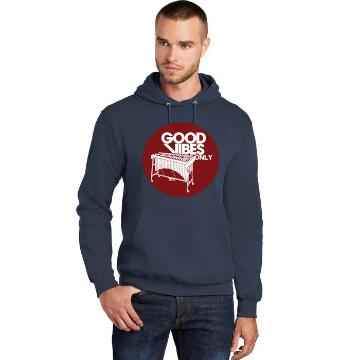 Vibraphone Good Vibes Only Vibraphonist Marimba Player Tall Hoodie