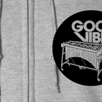 Vibraphone Good Vibes Only Vibraphonist Marimba Player Long Sleeve Full Zip Hoodie