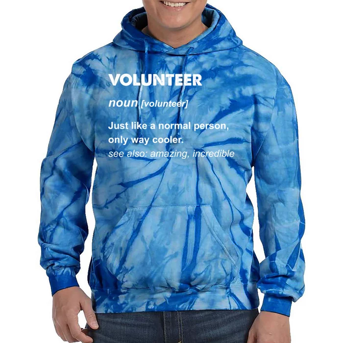 Volunteer Gift Tie Dye Hoodie