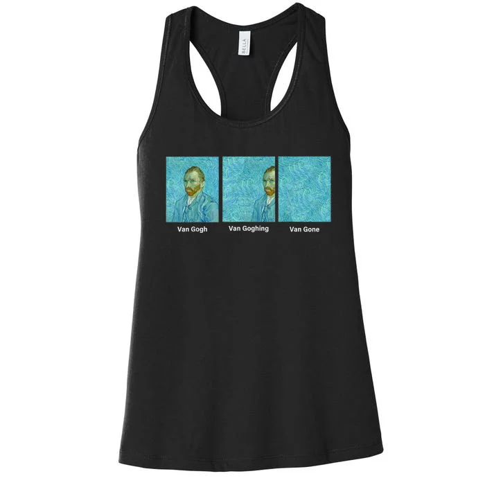 Van Gogh Van Going Van Gone Funny Art Lover Women's Racerback Tank