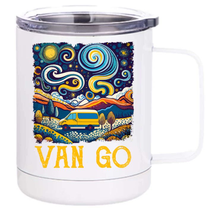 Van Go Vanlife Accessories Artist Funny Art Teacher Front & Back 12oz Stainless Steel Tumbler Cup