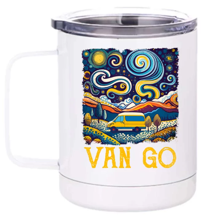 Van Go Vanlife Accessories Artist Funny Art Teacher Front & Back 12oz Stainless Steel Tumbler Cup