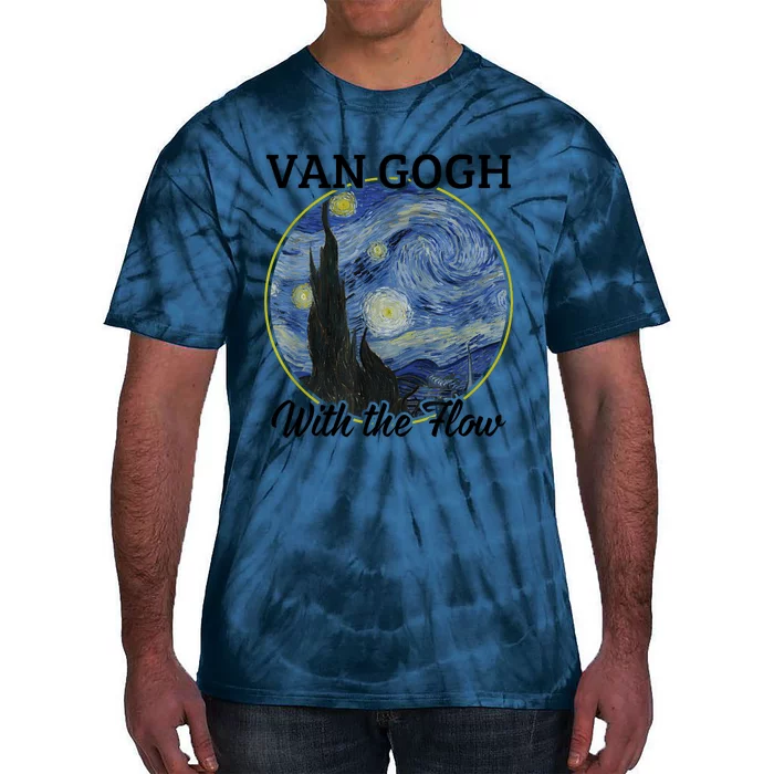 Van Gogh With The Flow Funny Artist Pun Humor Tie-Dye T-Shirt