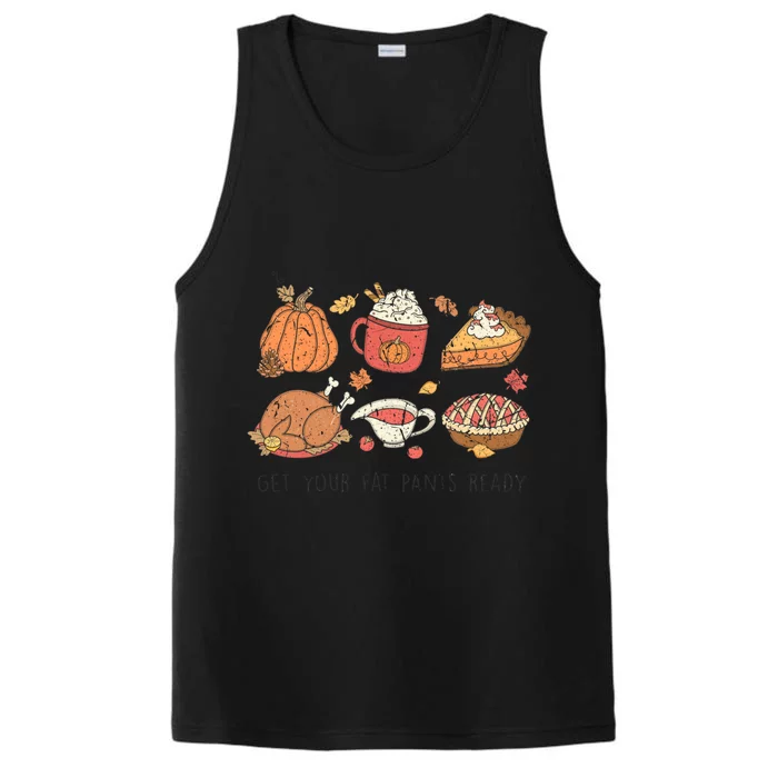 Vintage Get Your Fat Pants Ready Funny Thanksgiving Gift Performance Tank