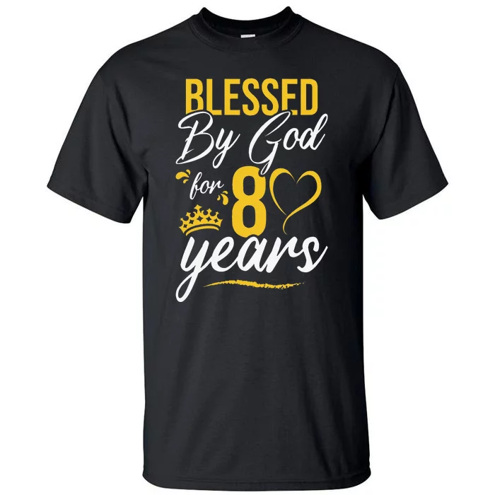 Vintage Happy 80 Years Blessed By God For 80th Birthday Gift Tall T-Shirt