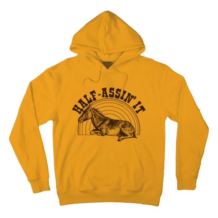 Vintage Half Assin It Mule Donkey Hoodie