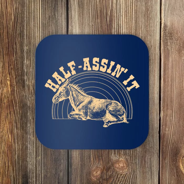 Vintage Half Assin It Mule Donkey Coaster