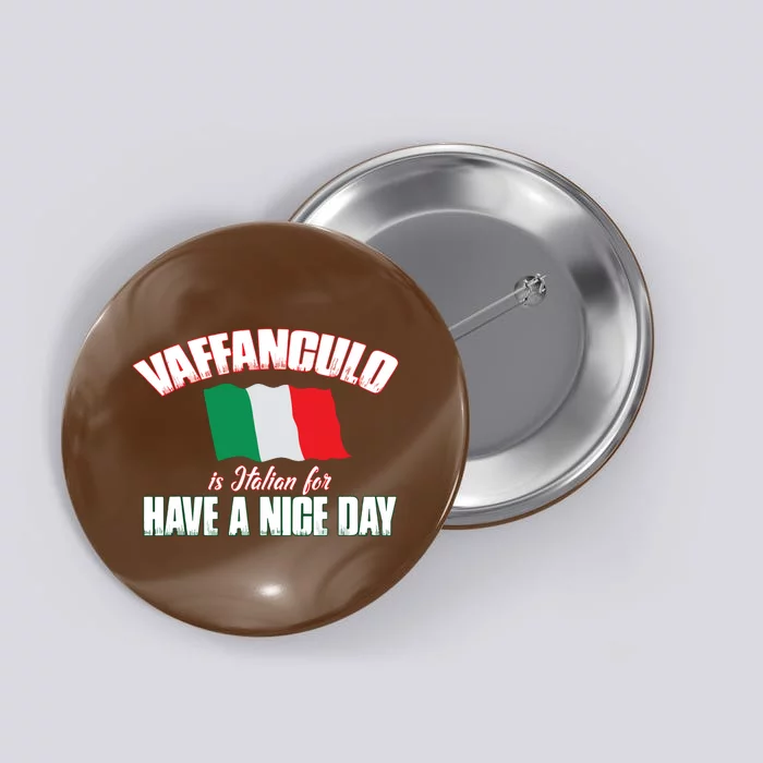 Vaffanculo Have A Nice Day Shirts Funny Italian Button