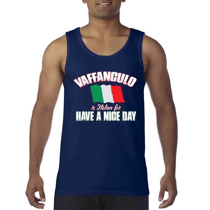 Vaffanculo Have A Nice Day Shirts Funny Italian Tank Top