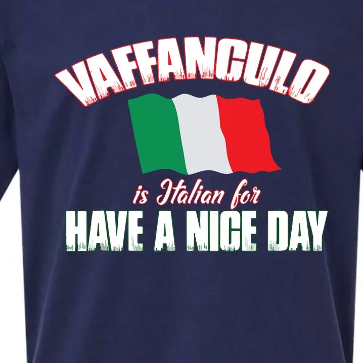 Vaffanculo Have A Nice Day Shirts Funny Italian Sueded Cloud Jersey T-Shirt