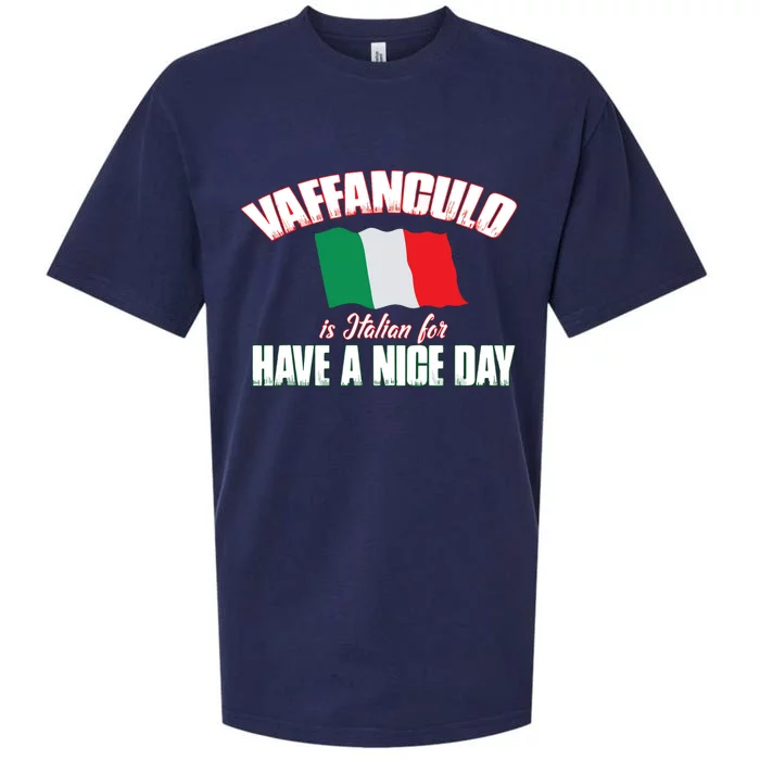 Vaffanculo Have A Nice Day Shirts Funny Italian Sueded Cloud Jersey T-Shirt