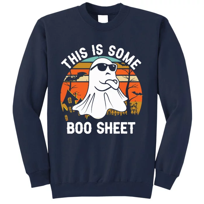 Vintage Halloween Boo Ghost Costume This Is Some Boo Sheet Tall Sweatshirt