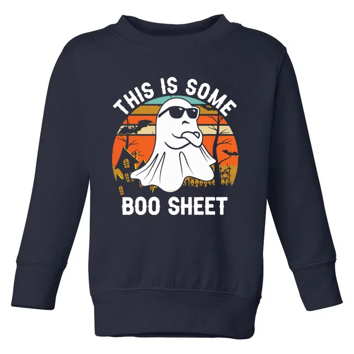 Vintage Halloween Boo Ghost Costume This Is Some Boo Sheet Toddler Sweatshirt