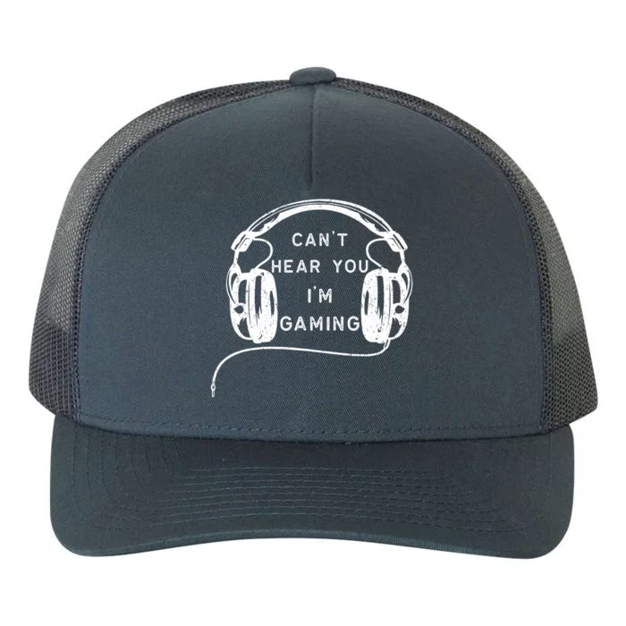 Vintage Headset Can't Hear You I'm Gaming Gift Yupoong Adult 5-Panel Trucker Hat