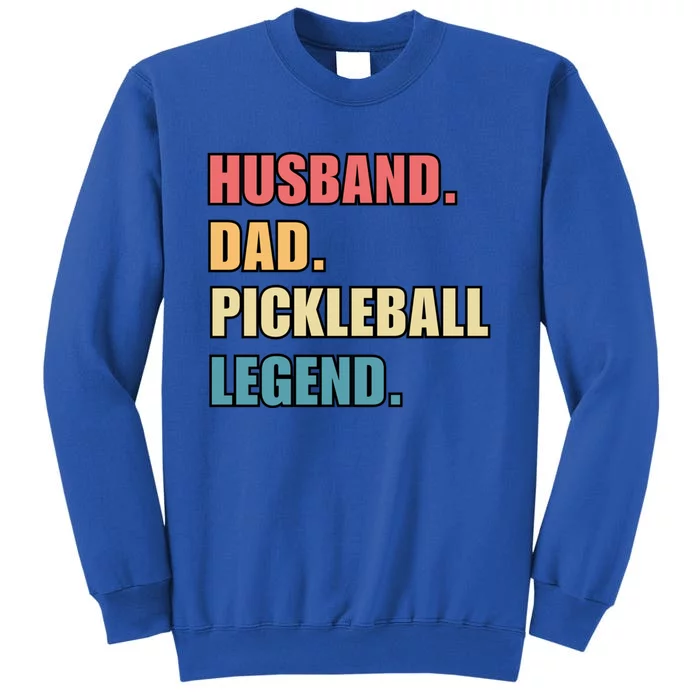 Vintage Husband Dad Pickleball Legend Father Dink Gift Tall Sweatshirt