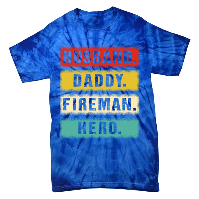 Vintage Husband Daddy Fire Hero Firefighter Fathers Day Cute Gift Tie-Dye T-Shirt