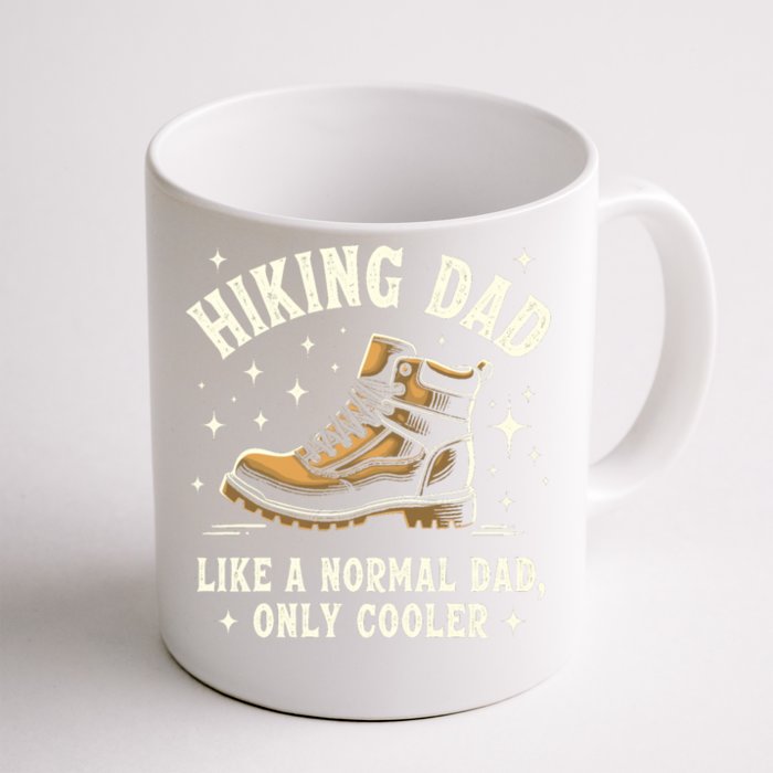 Vintage Hiking Dad Like A Normal Dad Only Cooler Meaningful Gift Front & Back Coffee Mug