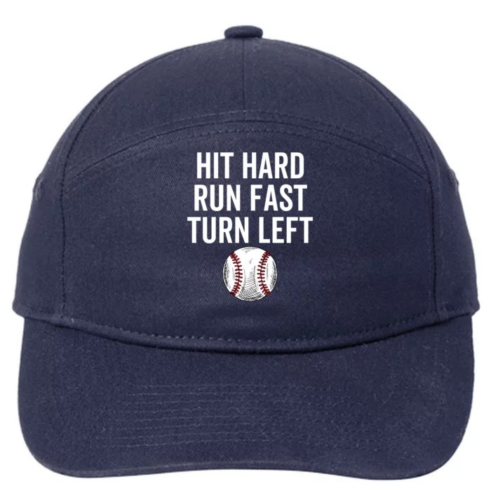 Vintage Hit Hard Run Fast Turn Left Baseball Funny Sport Gift 7-Panel Snapback Hat