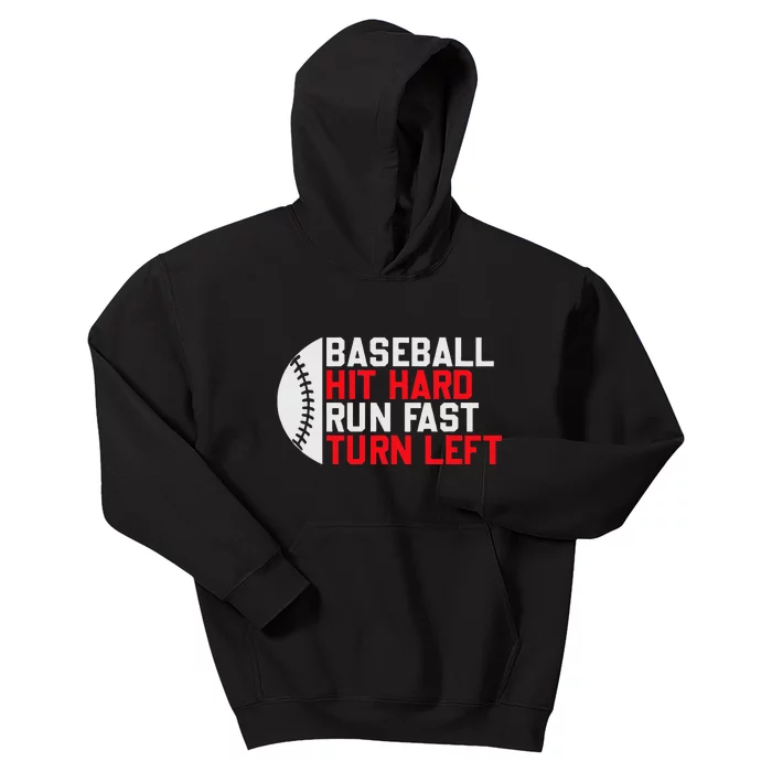 Vintage Hit Hard Run Fast Turn Left Baseball Funny Sport Kids Hoodie