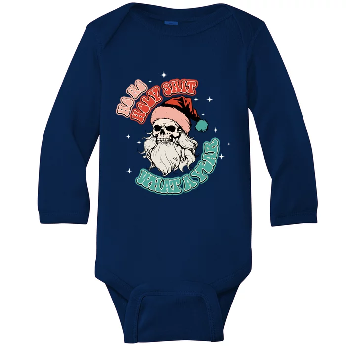 Vintage Ho Ho Holy Shit What A Year Funny Skeleton Christmas Funny Gift Baby Long Sleeve Bodysuit