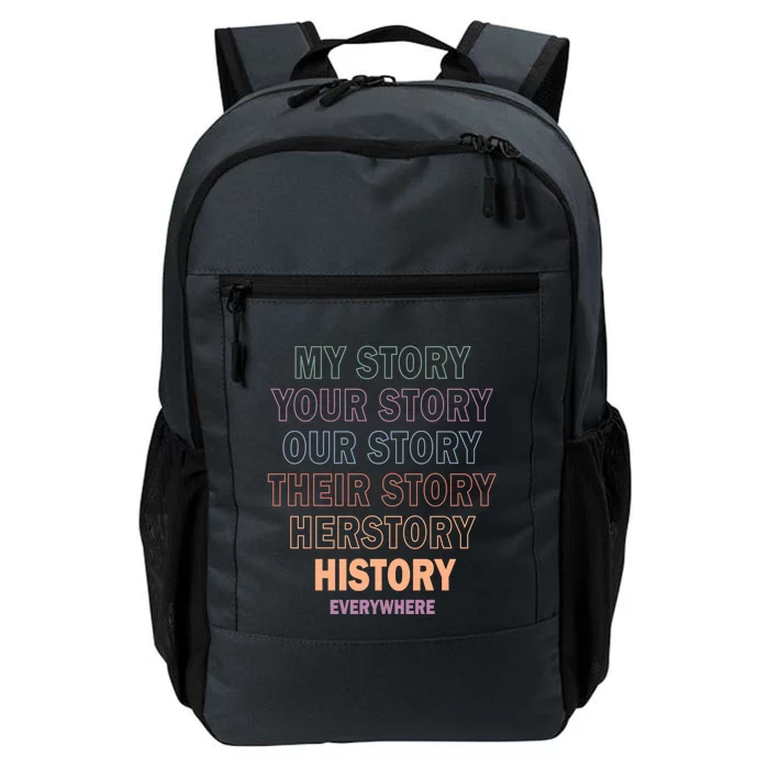 Vinatge History Herstory Our Story Everywhere Gift Daily Commute Backpack