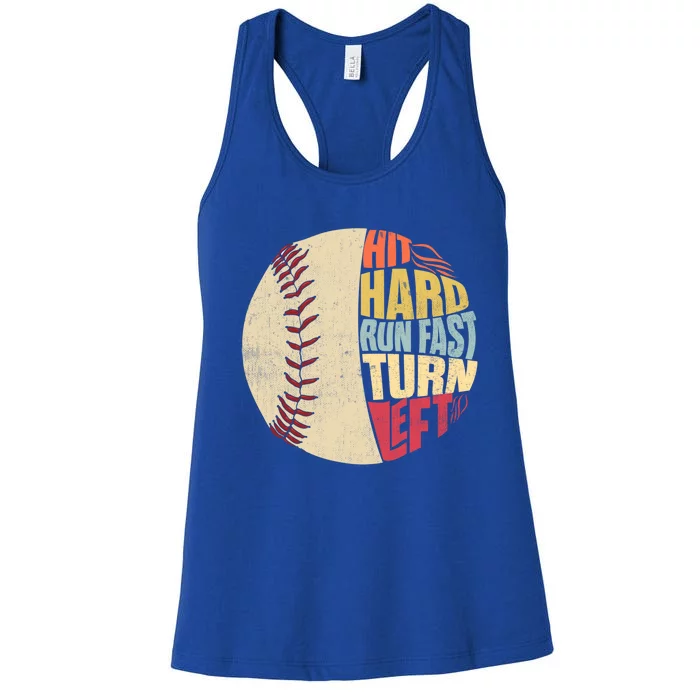 Vintage Hit Hard Run Fast Turn Left Baseball Funny Sport Gift Women's Racerback Tank