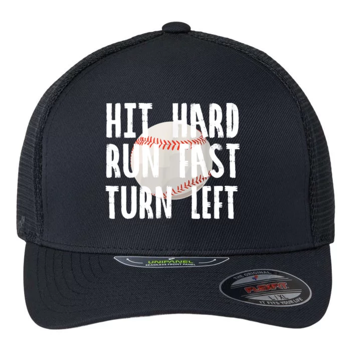 Vintage Hit Hard Run Fast Turn Left Baseball Funny Sport Gift Flexfit Unipanel Trucker Cap