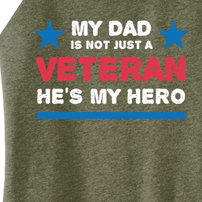 Veteran He Is My Dad Veterans Day Gift Women’s Perfect Tri Rocker Tank