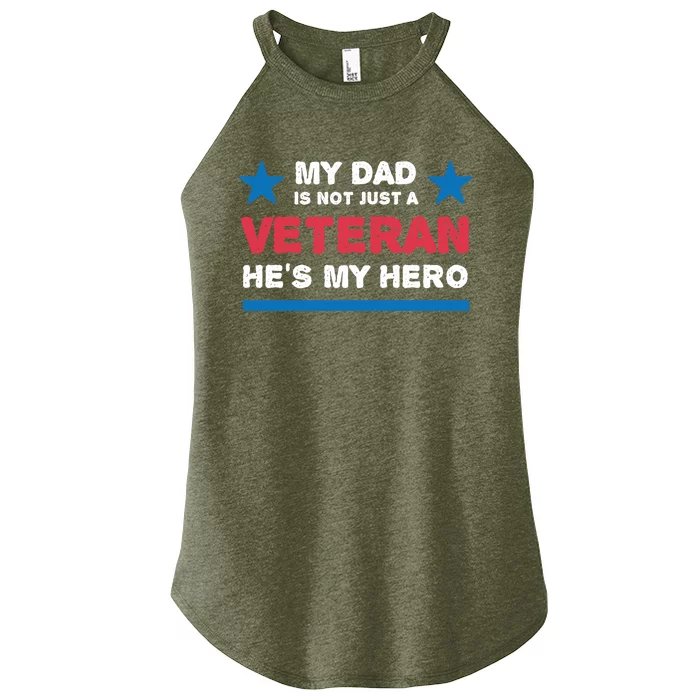 Veteran He Is My Dad Veterans Day Gift Women’s Perfect Tri Rocker Tank