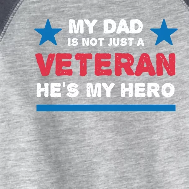 Veteran He Is My Dad Veterans Day Gift Toddler Fine Jersey T-Shirt