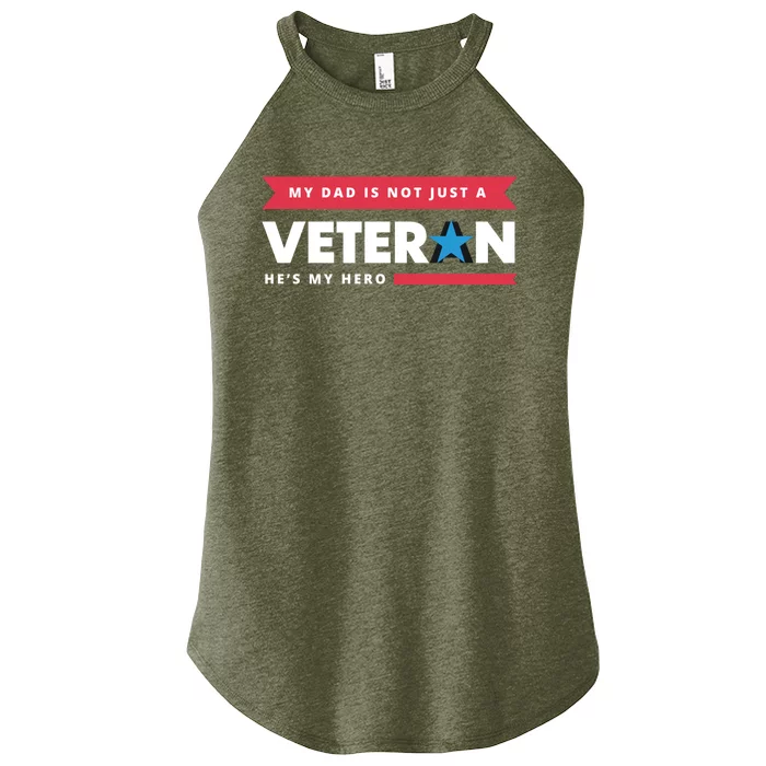 Veteran He Is My Dad Veterans Day Gift Women’s Perfect Tri Rocker Tank