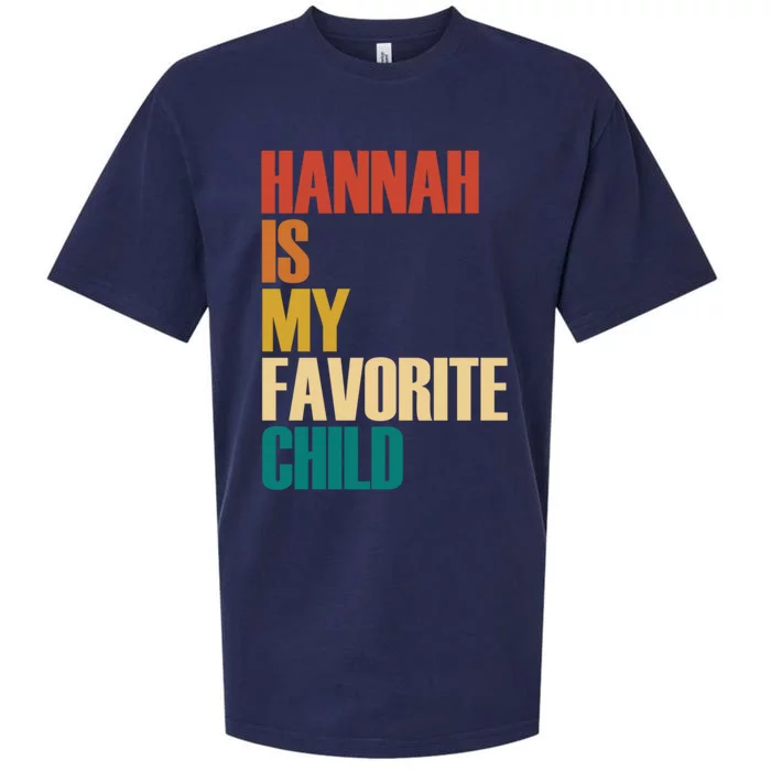 Vintage Hannah Is My Favorite Child Funny Sueded Cloud Jersey T-Shirt