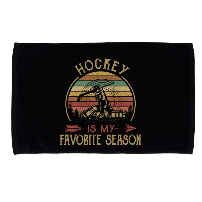 Vintage Hockey Is My Favorite Season Funny Gift Funny Gift Microfiber Hand Towel