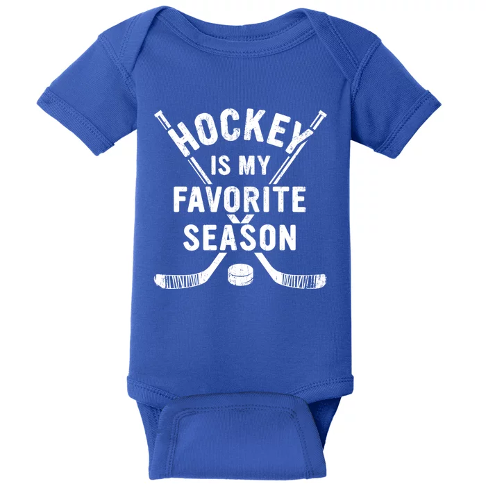 Vintage Hockey Is My Favorite Season Gift Baby Bodysuit