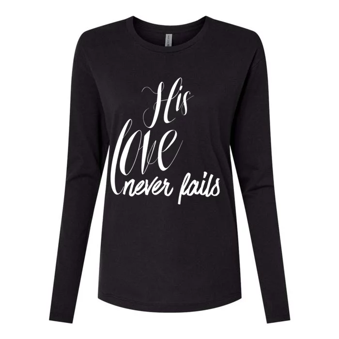 Valentines His Love Never Fails Christian Faith John 3:16 Gift Womens Cotton Relaxed Long Sleeve T-Shirt