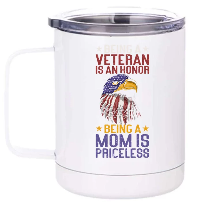 Veteran Honor Mom Priceless Proud American Veteran Mom Gift Front & Back 12oz Stainless Steel Tumbler Cup