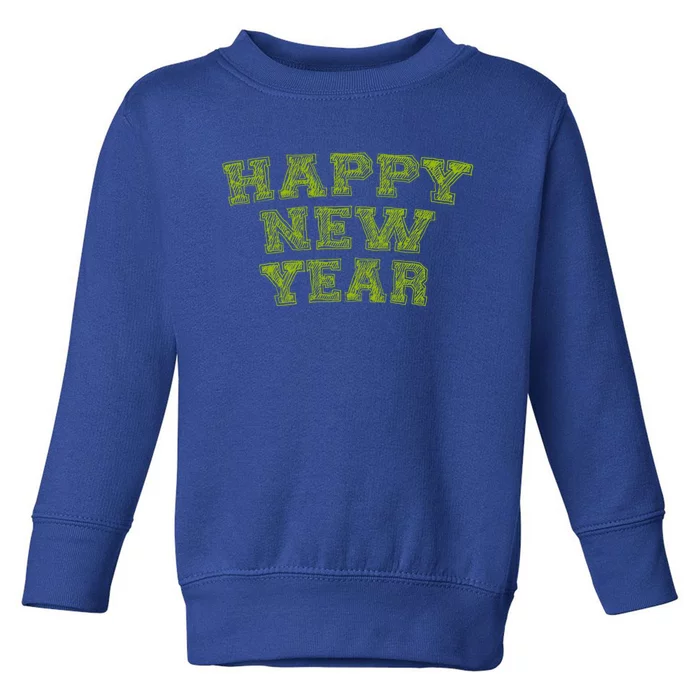 Vintage Happy New Year Meaningful Gift Toddler Sweatshirt