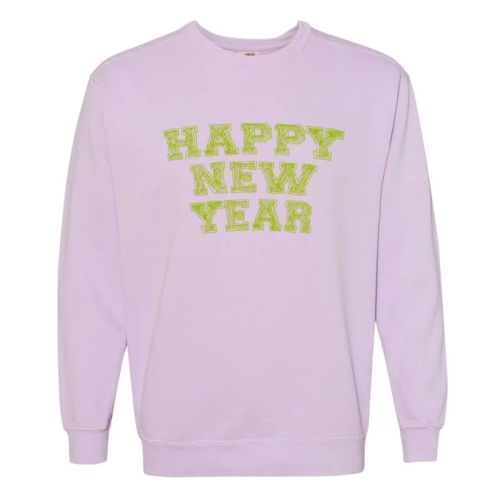 Vintage Happy New Year Meaningful Gift Garment-Dyed Sweatshirt