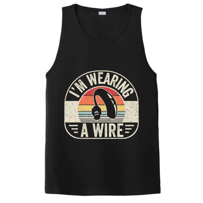 Vintage Hard Of Hearing I'm Wearing A Wire Hearing Aid Performance Tank