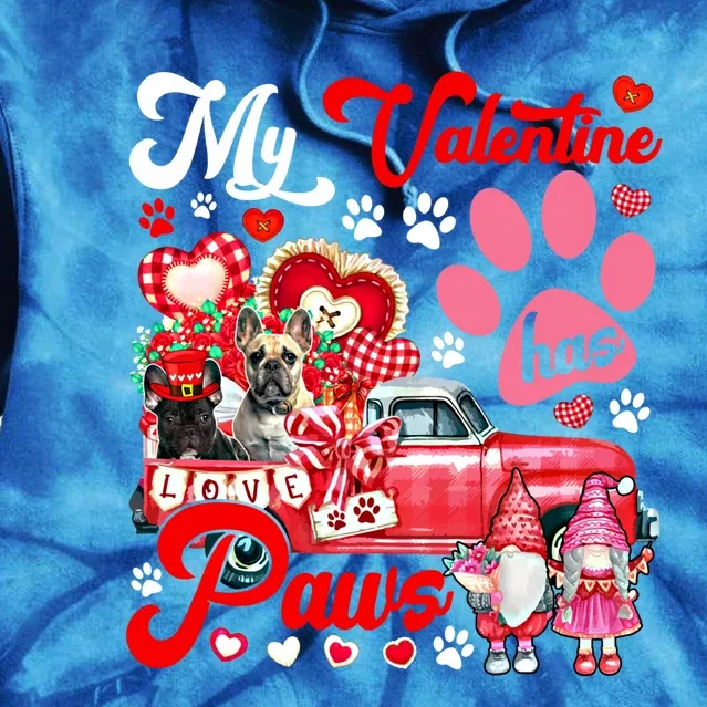 Valentine Has Paws Couple French Bulldogs On Pickup Gnomes Gift Tie Dye Hoodie