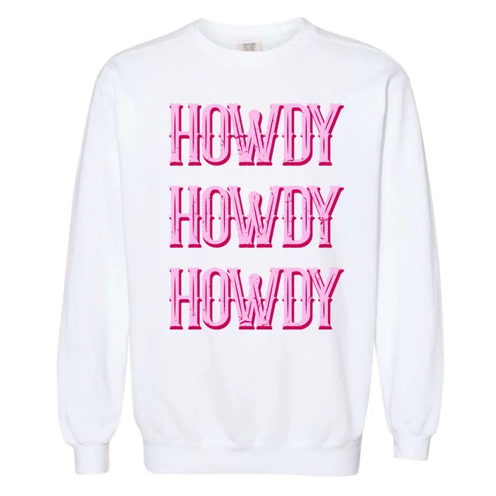 Vintage Howdy Rodeo Western Country Southern Cowgirl Garment-Dyed Sweatshirt