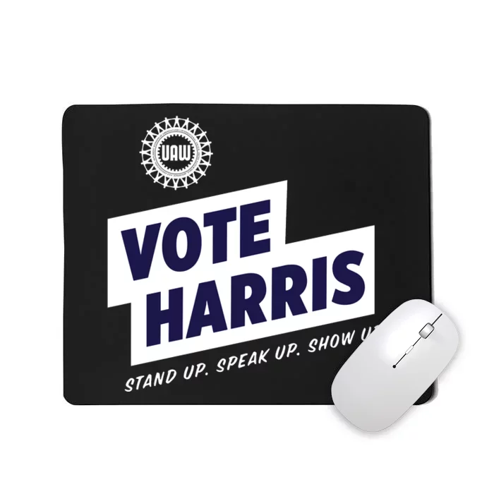 Vote Harris Stand Up Speak Up Show Up Trump Is A Scab Mousepad