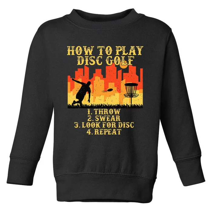 Vintage How To Play - Disc Golf Player Flying Disc Golfer Toddler Sweatshirt